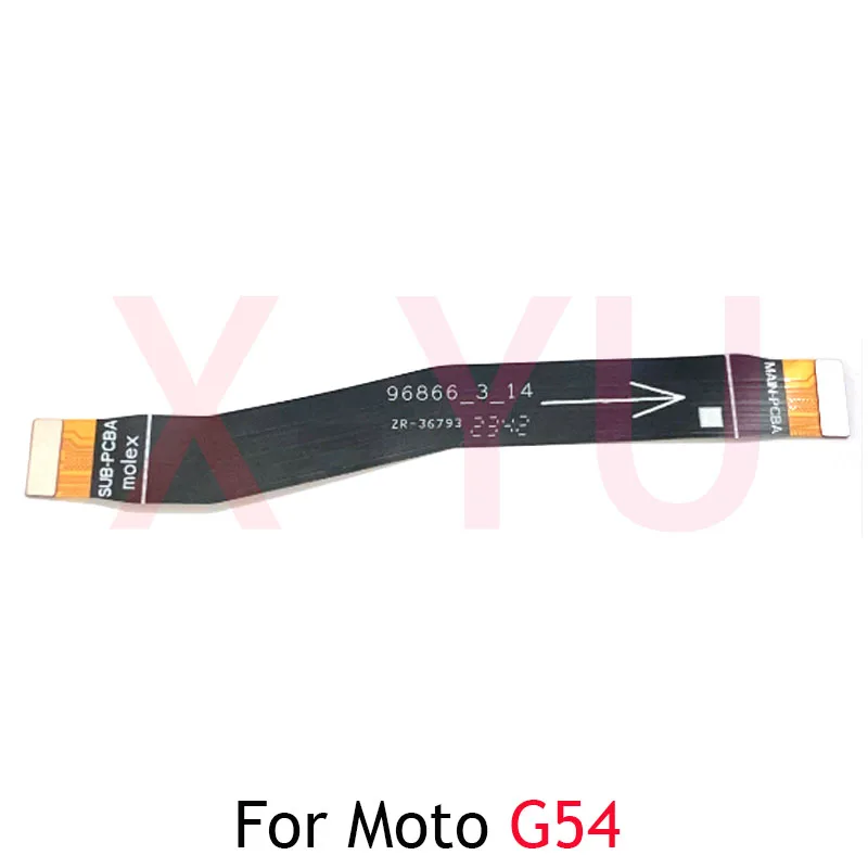 MainBoard Flex For Motorola Moto G53 5G G54 G84 Power Main Board Motherboard Connector LCD Flex Cable