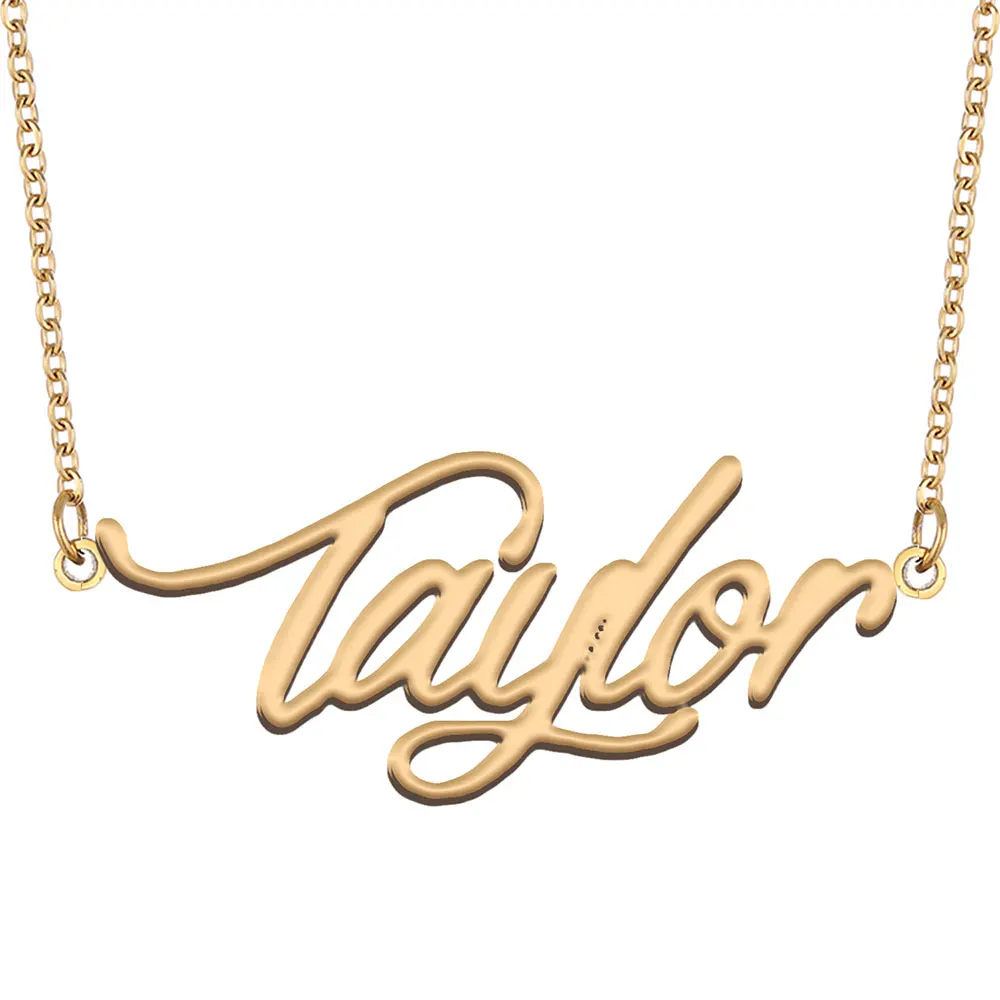 

Taylor Name Necklace for Women Jewelry Gold Color Stainless Steel Nameplate Pendant Font Letters Choker Necklaces