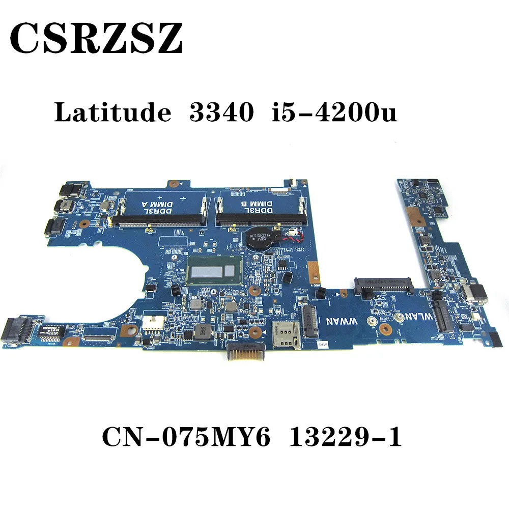 Mainboard For Dell Latitude 3340 with i5-4200u  Laptop motherboard CN-075MY6 075MY6 75MY6 13229-1 100% test ok