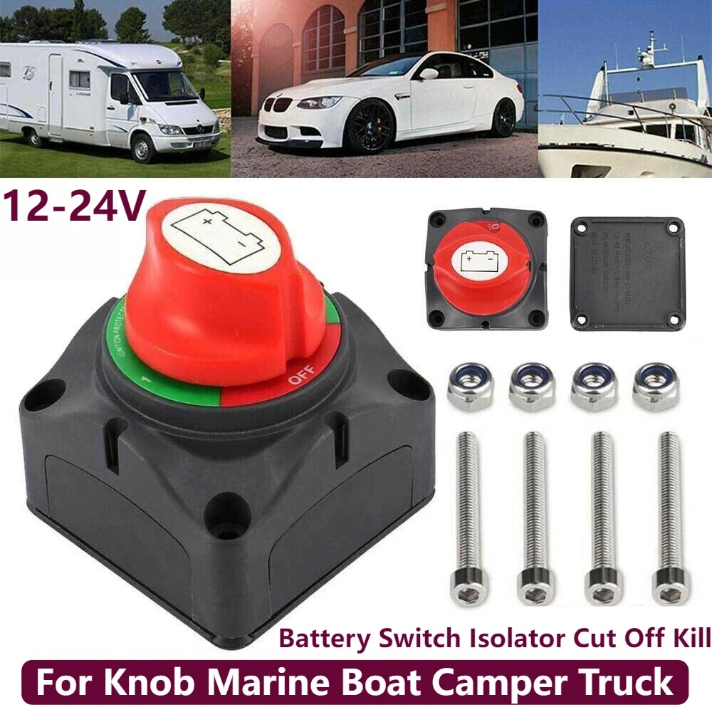 12V-24V Rated/275A Inrush/1000A Battery Switch Isolator Cut Off Kill for Knob Marine Boat Camper Truck