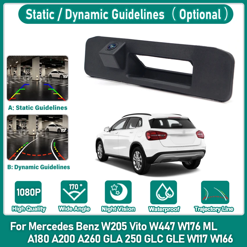 HD 1080P Car Trunk Handle Reversing Camera for Mercedes Benz W205 Vito W447 W176 ML A180 A200 A260 GLA 250 GLC GLE W117 W166