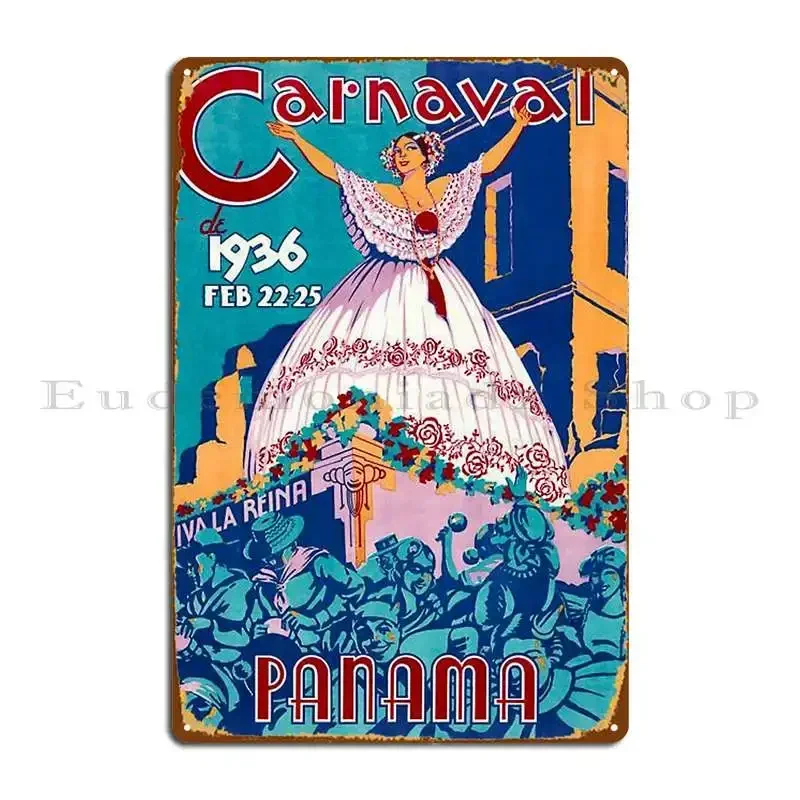 Carneval Panama Vintage Travel Poster Metal Sign Club Plaques Wall Cave Designing Customized Tin Sign Poster