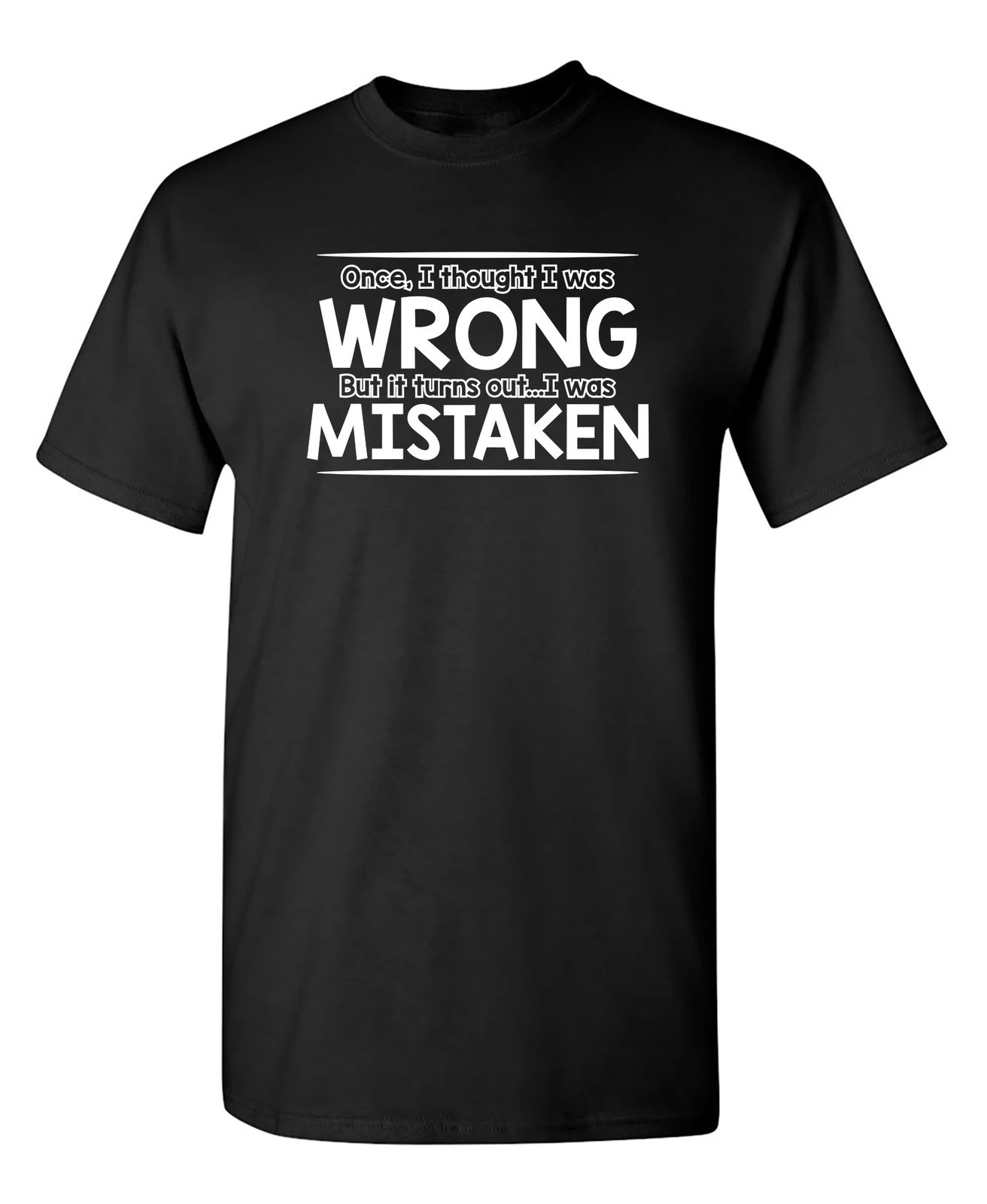 Thoughto que me equivocado pero se convierte humor sarcástico gráfico novedad divertida camiseta