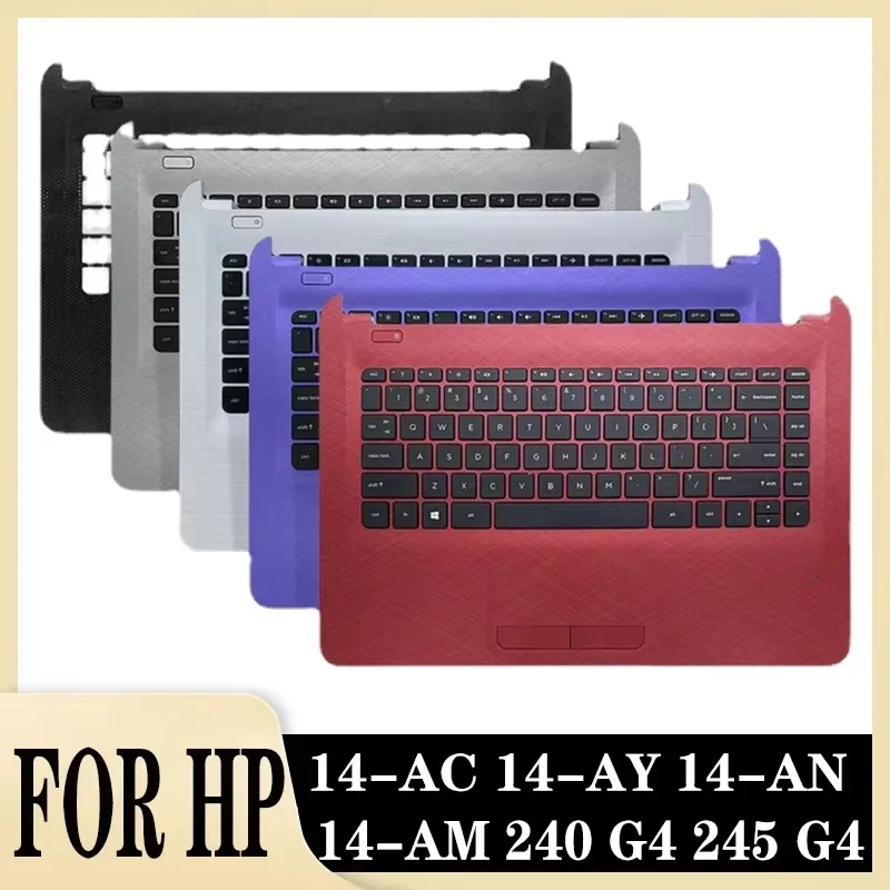 New Laptop for 14-AC 14-AY 14-AN 14-AM 240 245 G4 Almrest Upper Case Black Blue/Silver/White/Red