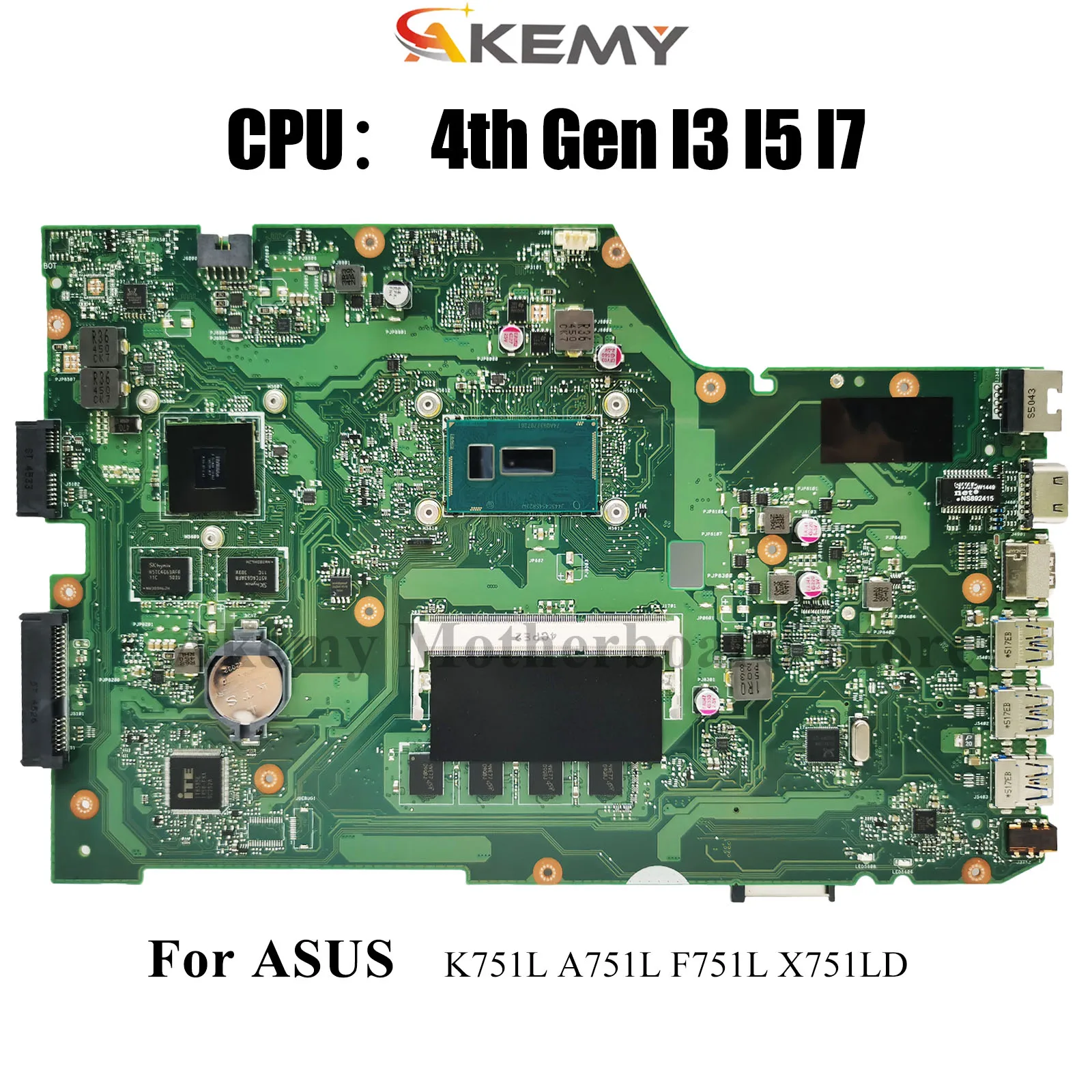 

X751LD Материнская плата для ноутбука ASUS A751L X751LK X751LKB F751L X751LB X751L X751LN K751L X751LJ X751LDV Материнская плата с процессором I3 I5 I7