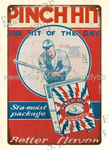 1909 PINCH HIT TOBACCO baseball metal tin sign room inspirational wall art