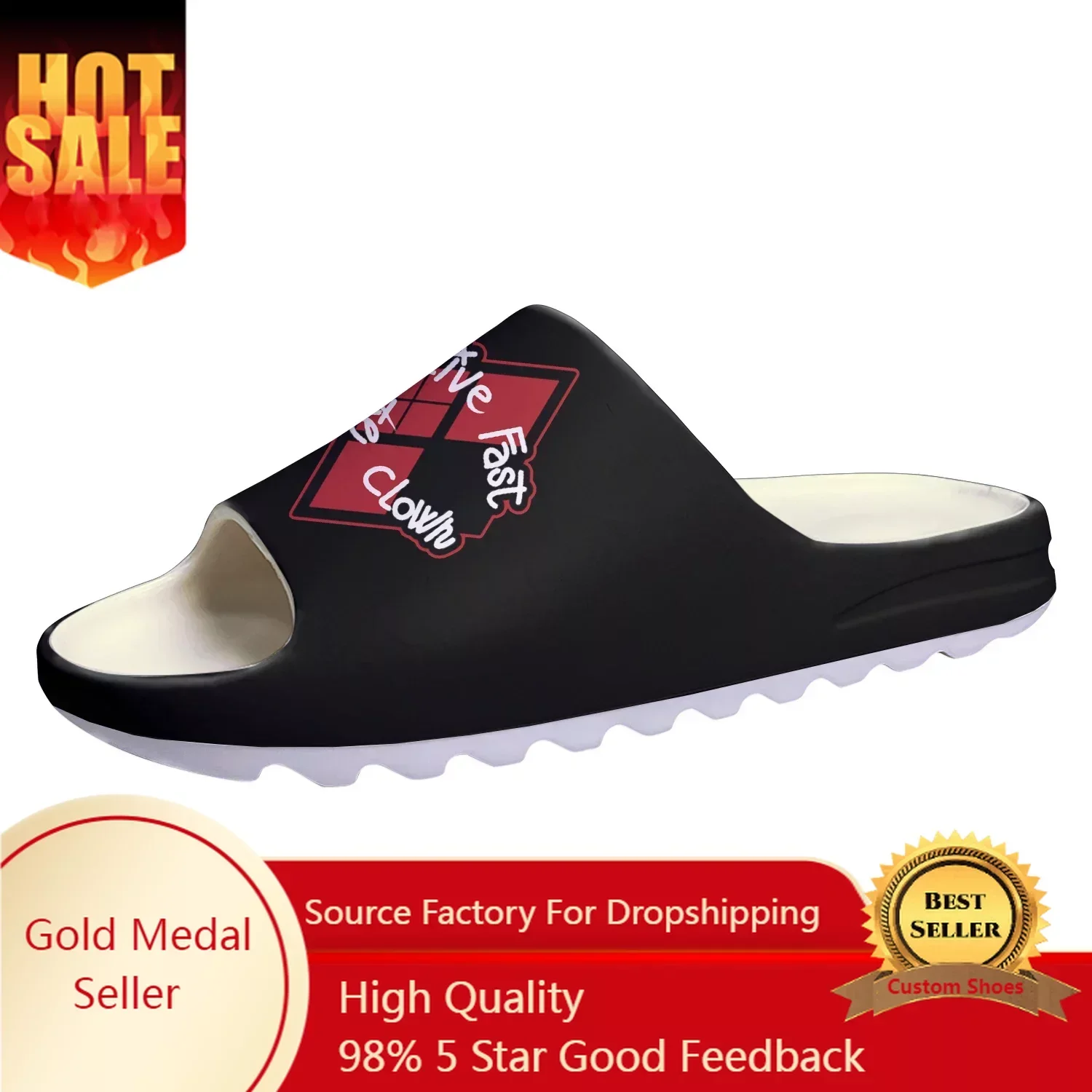 

Live Fast Die Clown Soft Sole Sllipers Home Clogs Mens Womens Teenager Customized Step On Water Shoes Step in Sandals