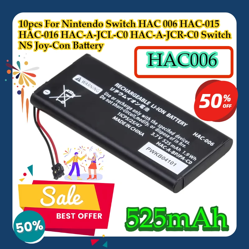 

10pcs For Nintendo Switch HAC 006 HAC-015 HAC-016 HAC-A-JCL-C0 HAC-A-JCR-C0 Switch NS Joy-Con HAC006 525mAh Battery