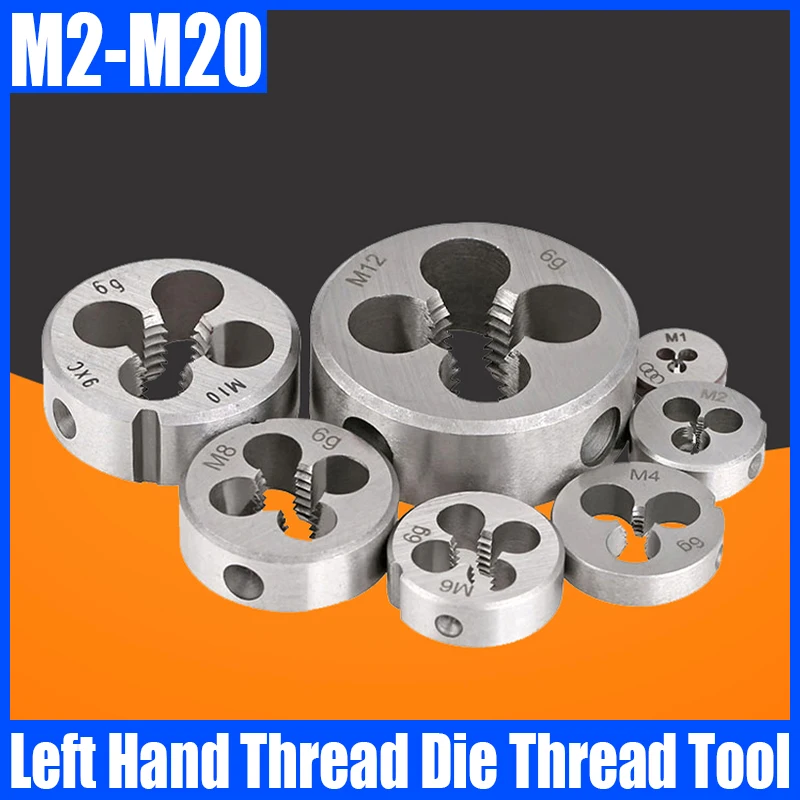 

1PCS M2-M20 Metric Left Hand Thread Die Reverse Thread Round Die, Machine And Hand Tool For Thread Tapping And Repair