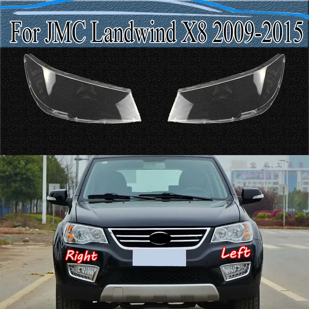 

For JMC Landwind X8 2009-2015 Headlamp Cover Transparent Mask Lamp Shade Headlight Shell Lens Replace The Original Lampshade