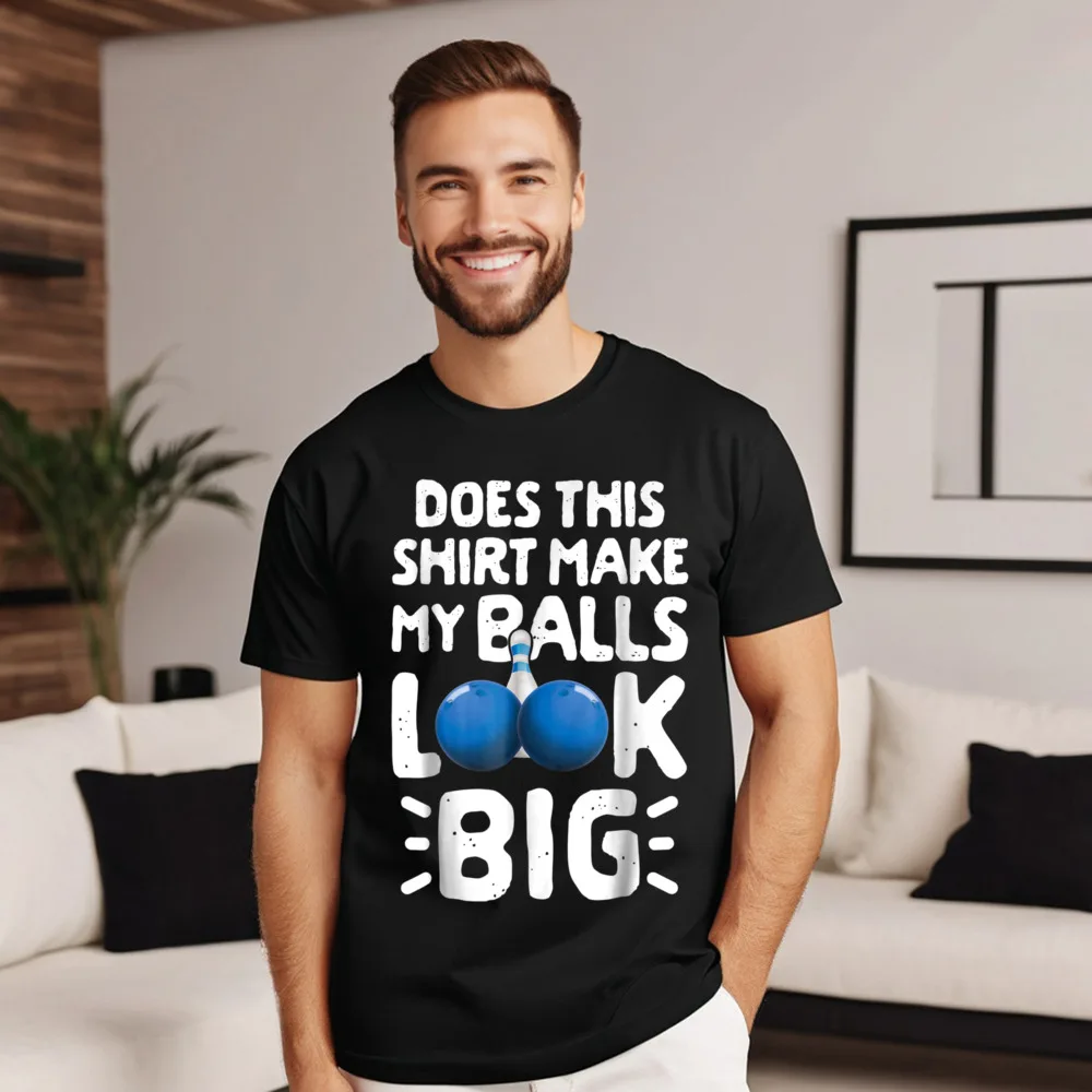 Printing Short Sleeve Funny O Neck 100% Cotton Fabric Tee Shirts Mens T-Shirt Does this Shirt Make My Balls Look Big