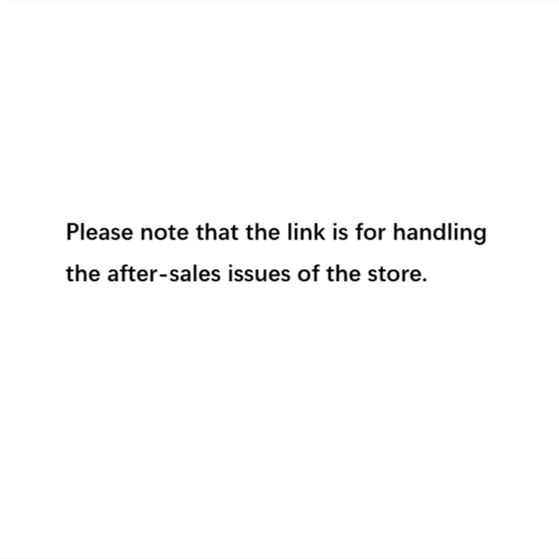 

Please note that the link is for handling the after-sales issues of the store