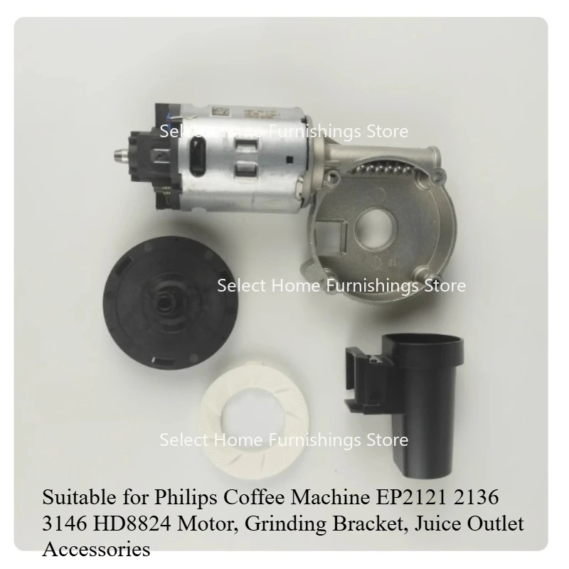 

Suitable for Philips Coffee Machine EP2121 2136 3146 HD8824 Motor, Grinding Bracket, Juice Outlet Accessories