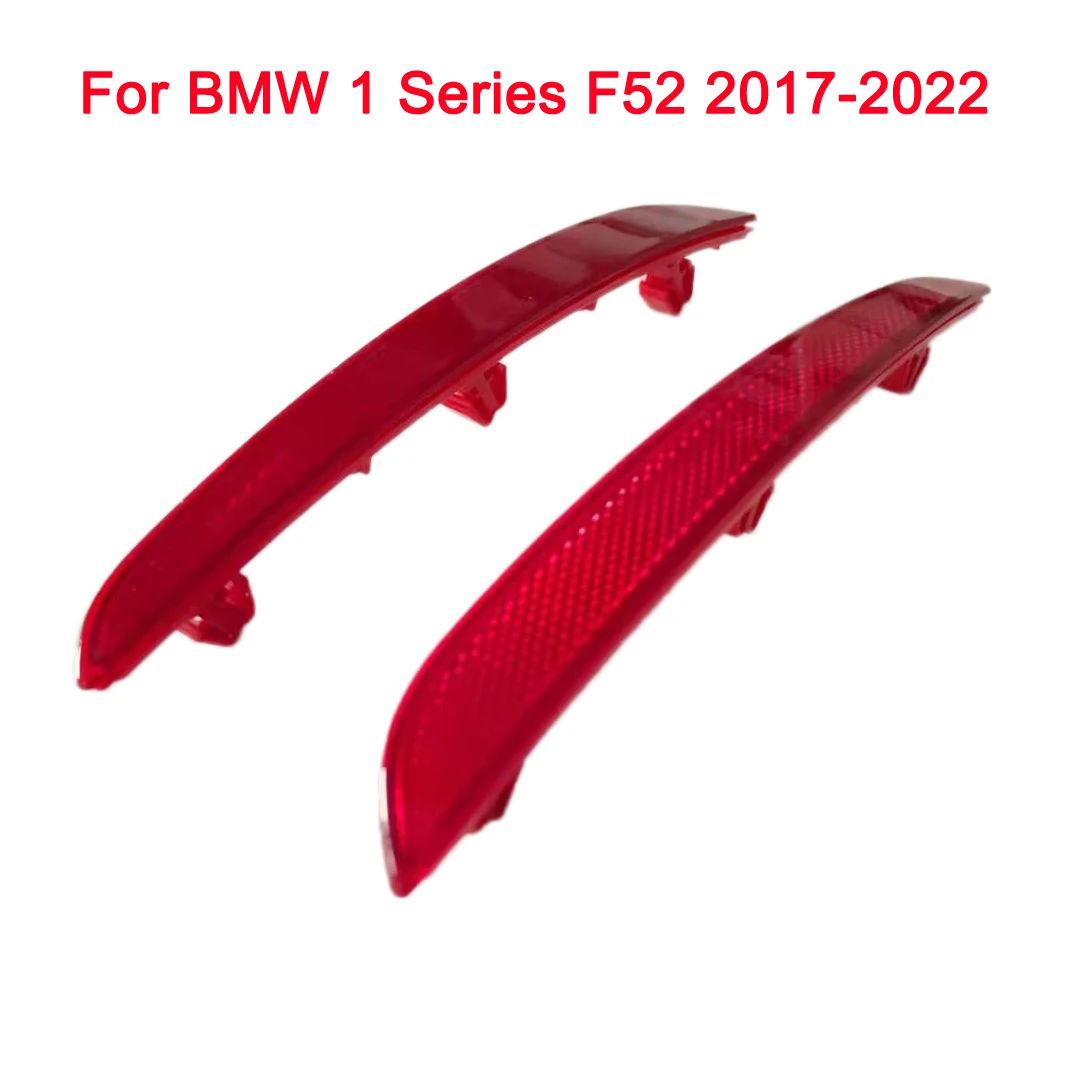 

For BMW 1 Series F52 2017 2018 2019 2020 2021 2022 Rear bumper side light reflector 63147458929 63147458930