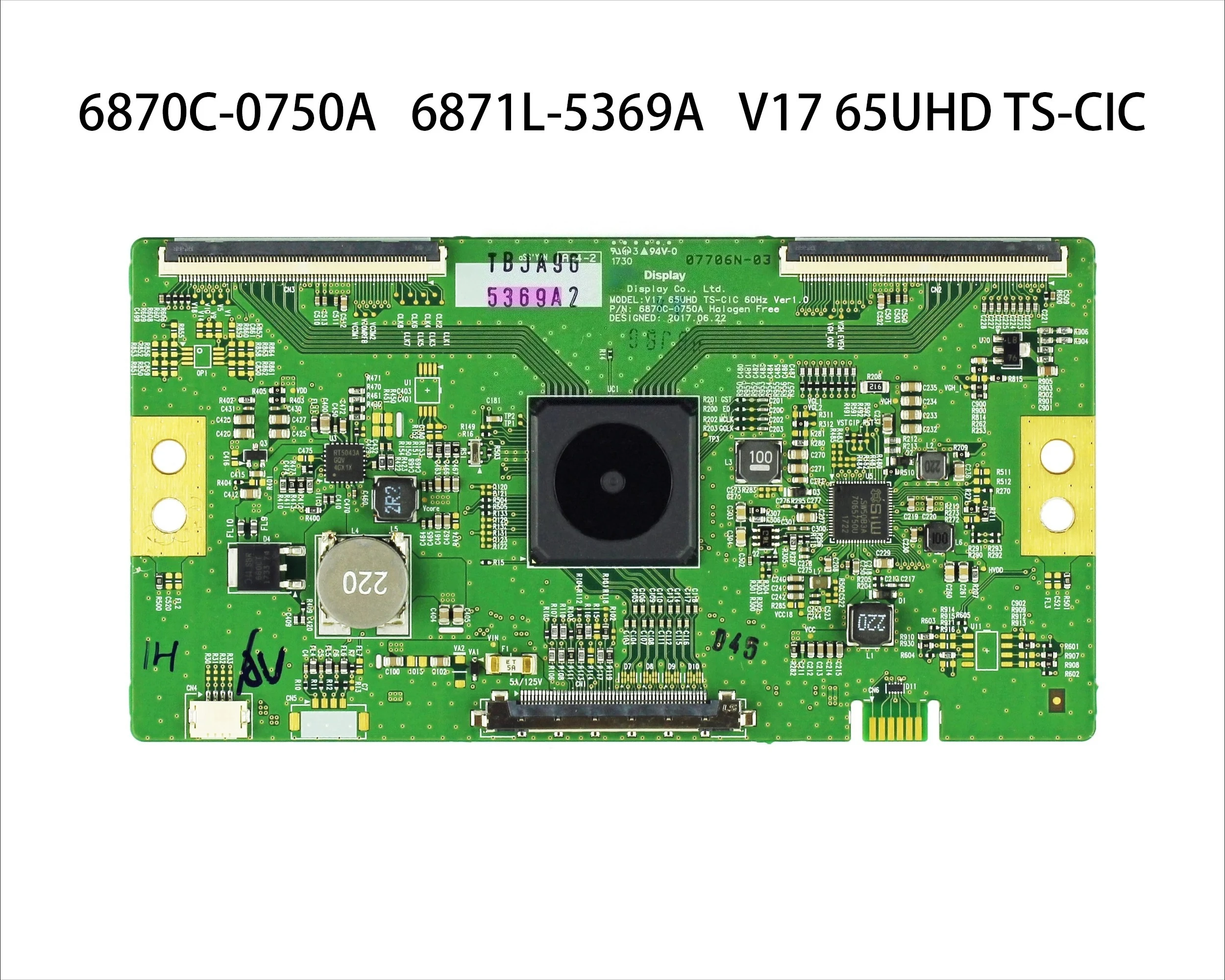 

6870C-0750A 6871L-5369A 6871L-5402B T-Con Board For LG 65 INCH TV 65UJ7700-UA 65UJ6300-UA 65UV6340C-UB 65UV6340C Logic Board