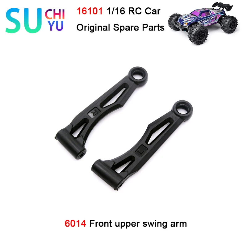 

SCY 16101 1/16 RC Car Original Spare Parts 6014 Front upper swing arm