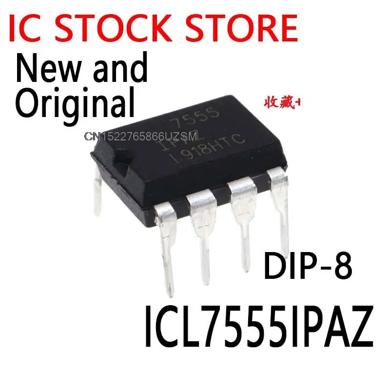 10PCS New and Original  DIP-8 ICL7555IPA  ICL7555  7555IPAZ 7555 ICL7555IPAZ