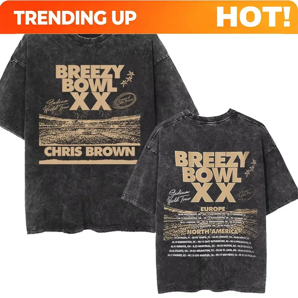 Customization Rapper Chris Brown Pop Music Concert Fans T Shirt Breezy Bowl XX Tour 2025 Washed T Shirts Men's Clothing Hip Hop