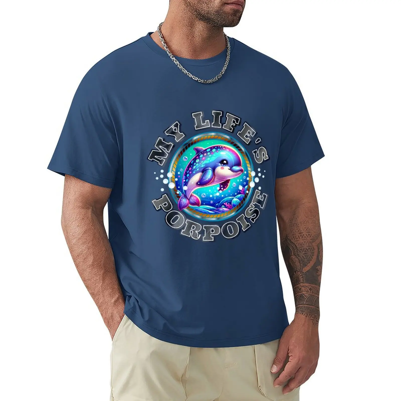 My Life's Porpoise T-shirt summer top oversized Men's clothing