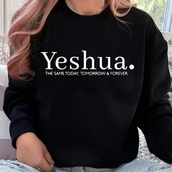 Yeshua Sweatshirt Christian Religious Crewneck Sweatshirts Bible Verse God Faith Jesus Hoodie Casual Autumn Woman Clothes Coat