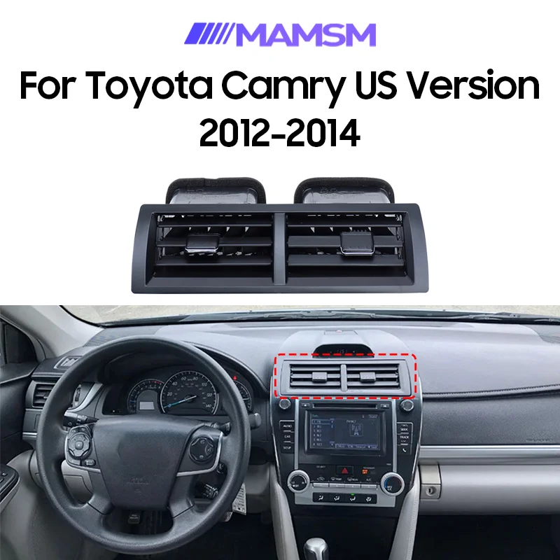 

MAMSM For Toyota Camry US Version 2012 2013 2014 Car Central Console AC Air Conditioning Vent Outlet Panel Cover Accessories