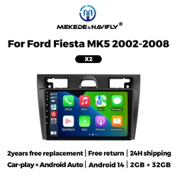 Android 14 Car Radio 2G+32G 4-Core Wireless Carplay AUTO For Ford Fiesta MK5 2002 - 2008 Navigation GPS Multimedia Video Player