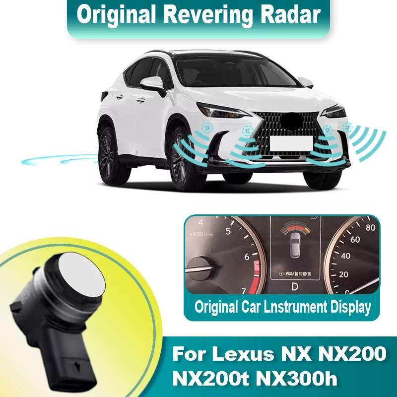 Parking Sensor For Cars Original Sensors Sound Warning Detection System For Lexus NX NX200 NX200t NX300h AZ10 2017 to 2023 2024