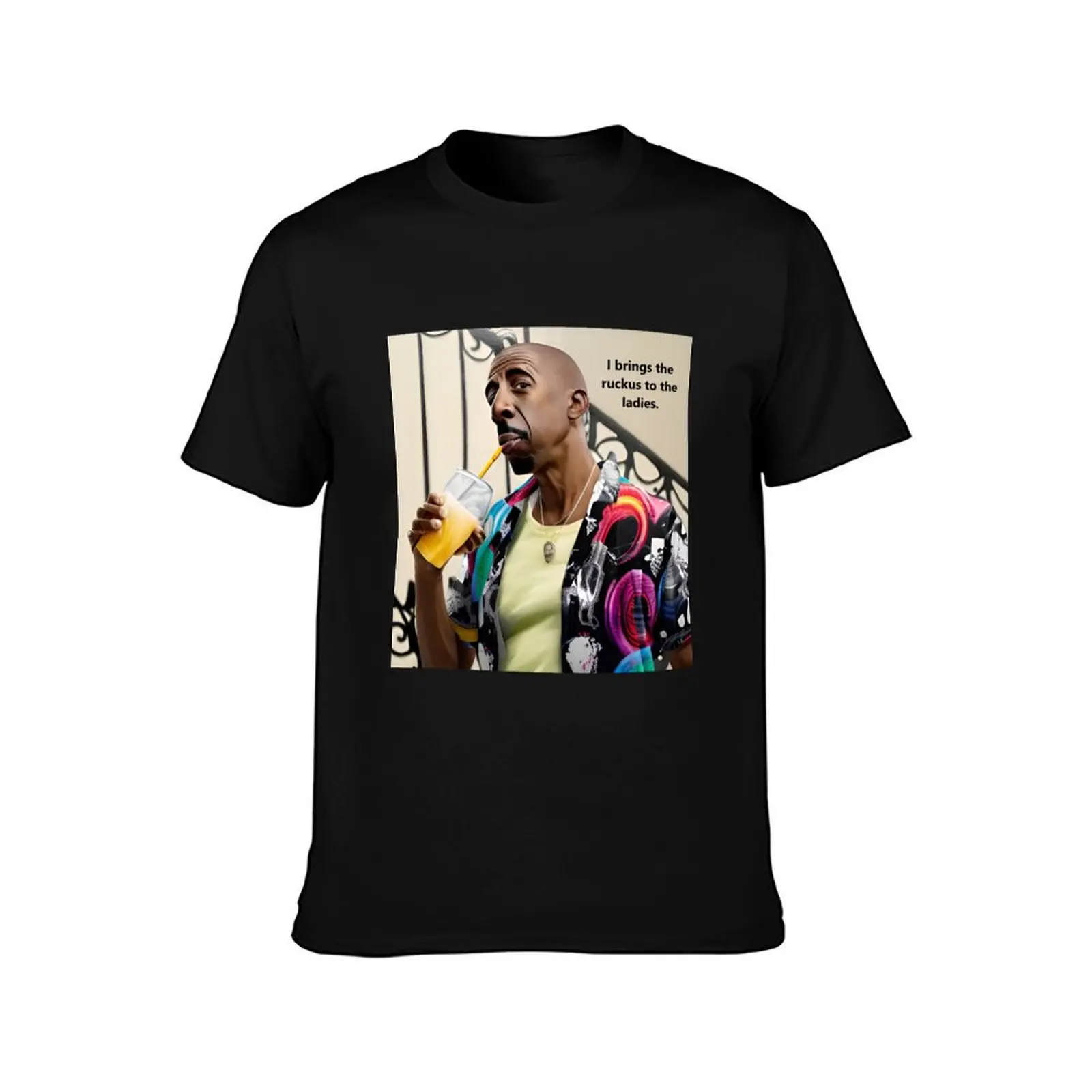 I brings the ruckus to the ladies. T-Shirt Lightweight Print T-Shirt