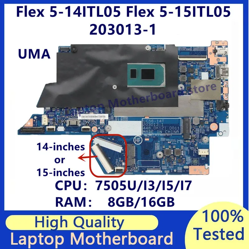 

203013-1 For Lenovo Ideapad Flex 5-14ITL05 Flex 5-15ITL05 Laptop Motherboard With 7505U/I3/I5/I7 CPU RAM:8GB/16GB 100% Tested OK