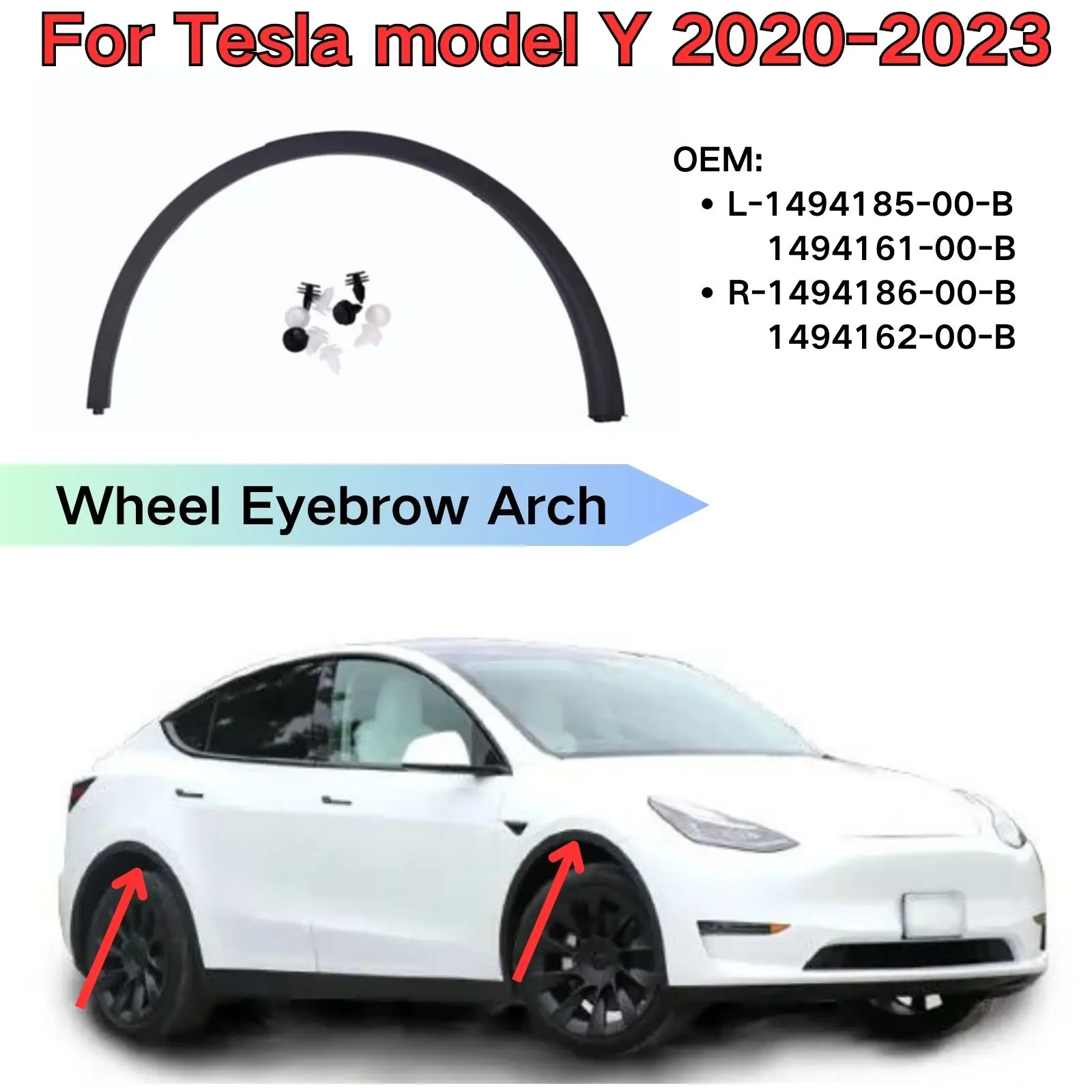 

For 2020-23 Tesla Model Y Rear Front Wheel Eyebrow Arch Molding Fender Flare 1494186-00-B 1494185-00-B 1494161-00-B Accessories