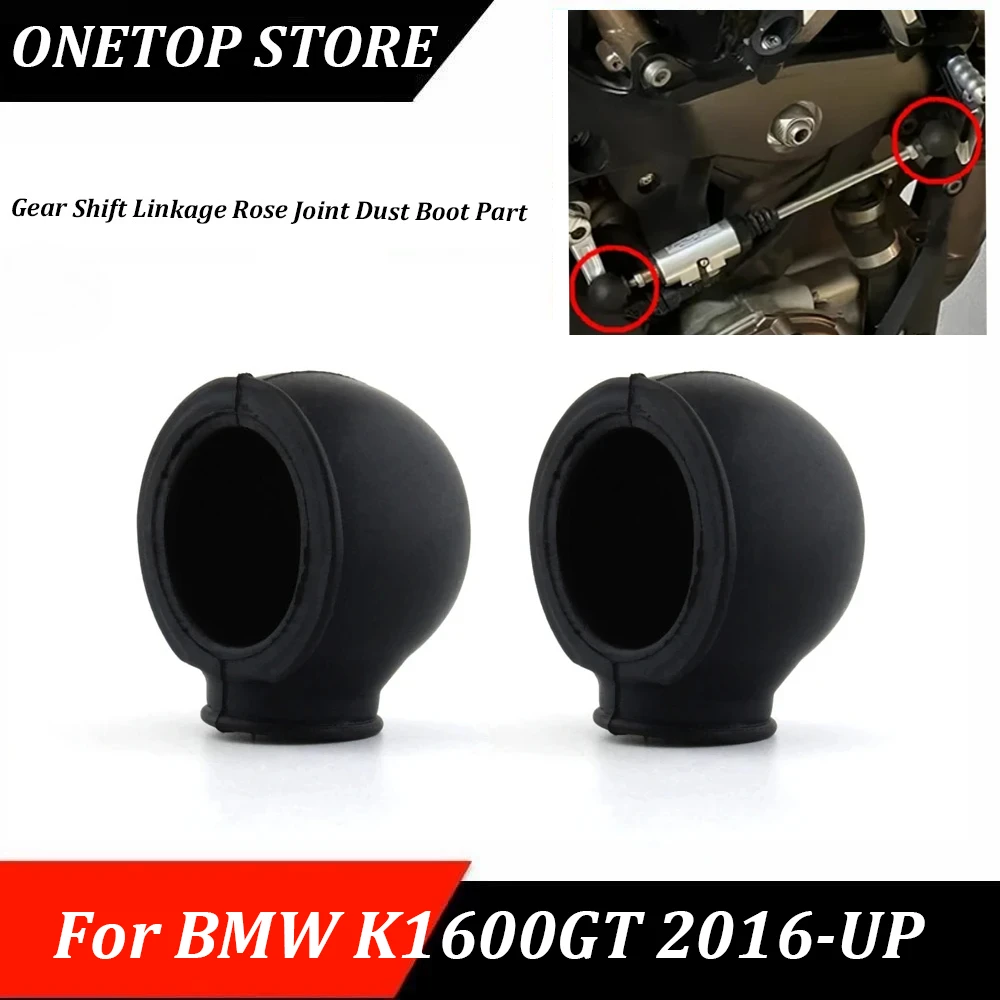 

Motorcycle Gear Shift Linkage Rose Joint Dust Boot Part #: 23417718886 For BMW K1600B/GT/GTL M1000R/RR/XR S1000R/RR/XR