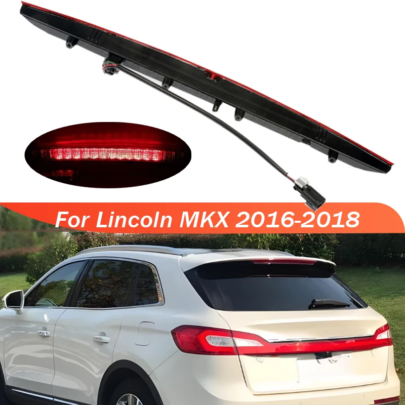 

Rear 3RD Third High Level Brake Light Red High Level Brake Light For Lincoln MKX 2016 2017 2018 FA1Z-13A613-AB