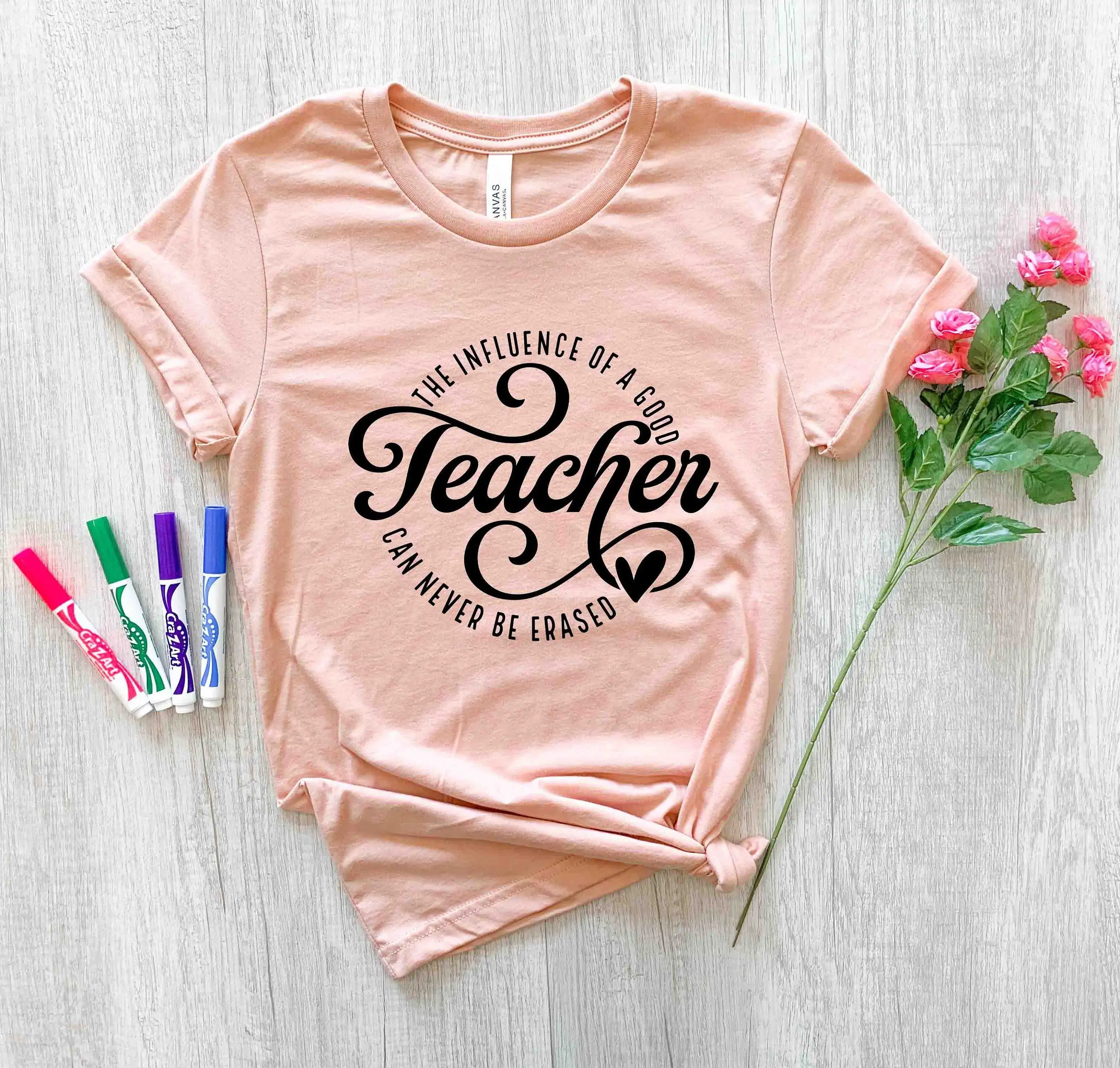 The Influence Of A Good Teacher Can Never Be Erased T Shirt Teacher'S Day For Appreciation