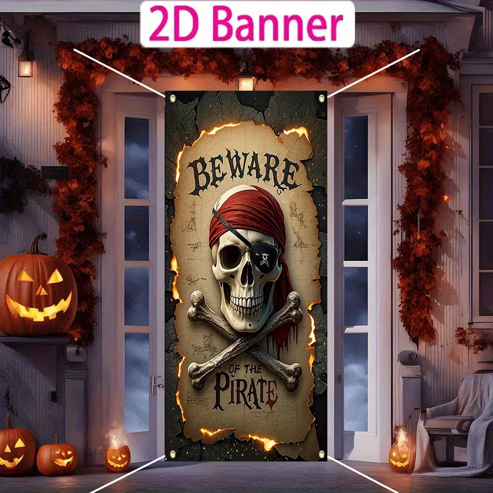 2D-Türbanner, 1-Piraten-Party-Banner – Totenkopf- und Skelett-Design mit „Beware of Pirates“-Text, Flammenrand-Design