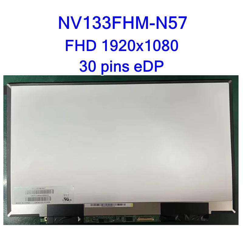 13.3-inch NV133FHM-N57 1920x1080 IPS FHD 30PINS eDP Contrast Ratio 800:1 60HZ Matte LCD Screen Without Touch