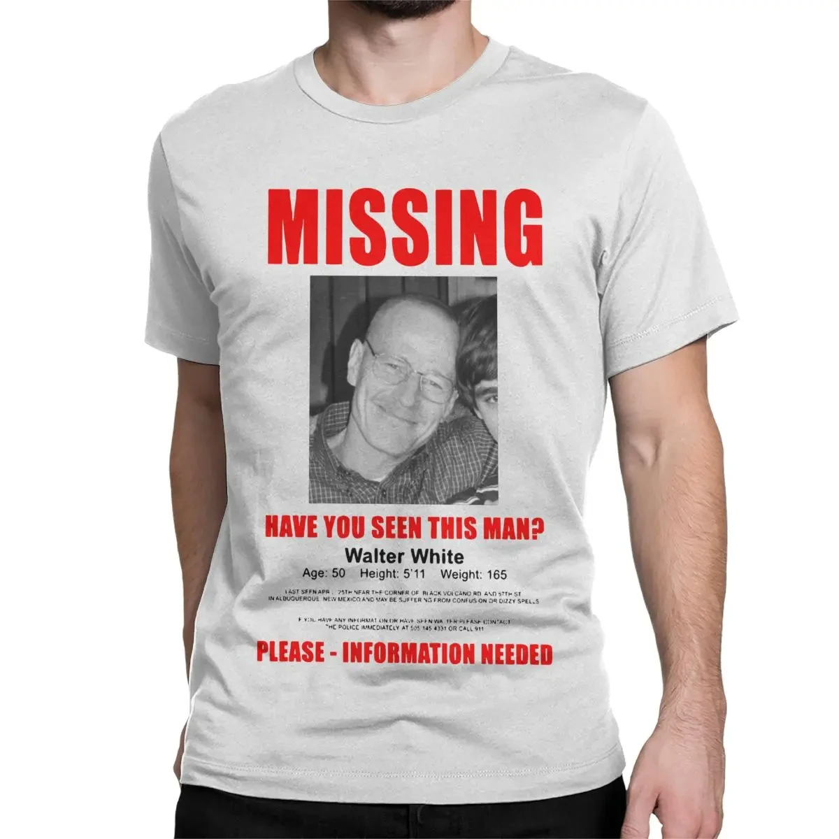 Breaking Bad Walter White Missing Poster T-Shirts for Men Cotton Tee Shirt Crew Neck Short Sleeve T Shirt Adult Clothing