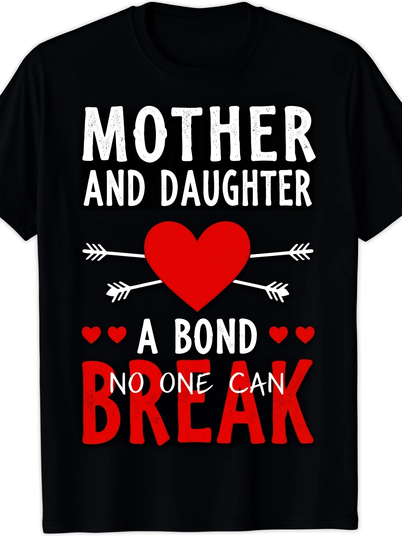 Black T-Shirt for Unisex Made of Dacron, Features an Unbreakable Heart Print Symbolizing The Bond Between Mother And Daughter, Adorned with a Red And White Family Love Design. This Casual Retro Casual Short-Sleeved T-Shirt with a Round Neck And Prin