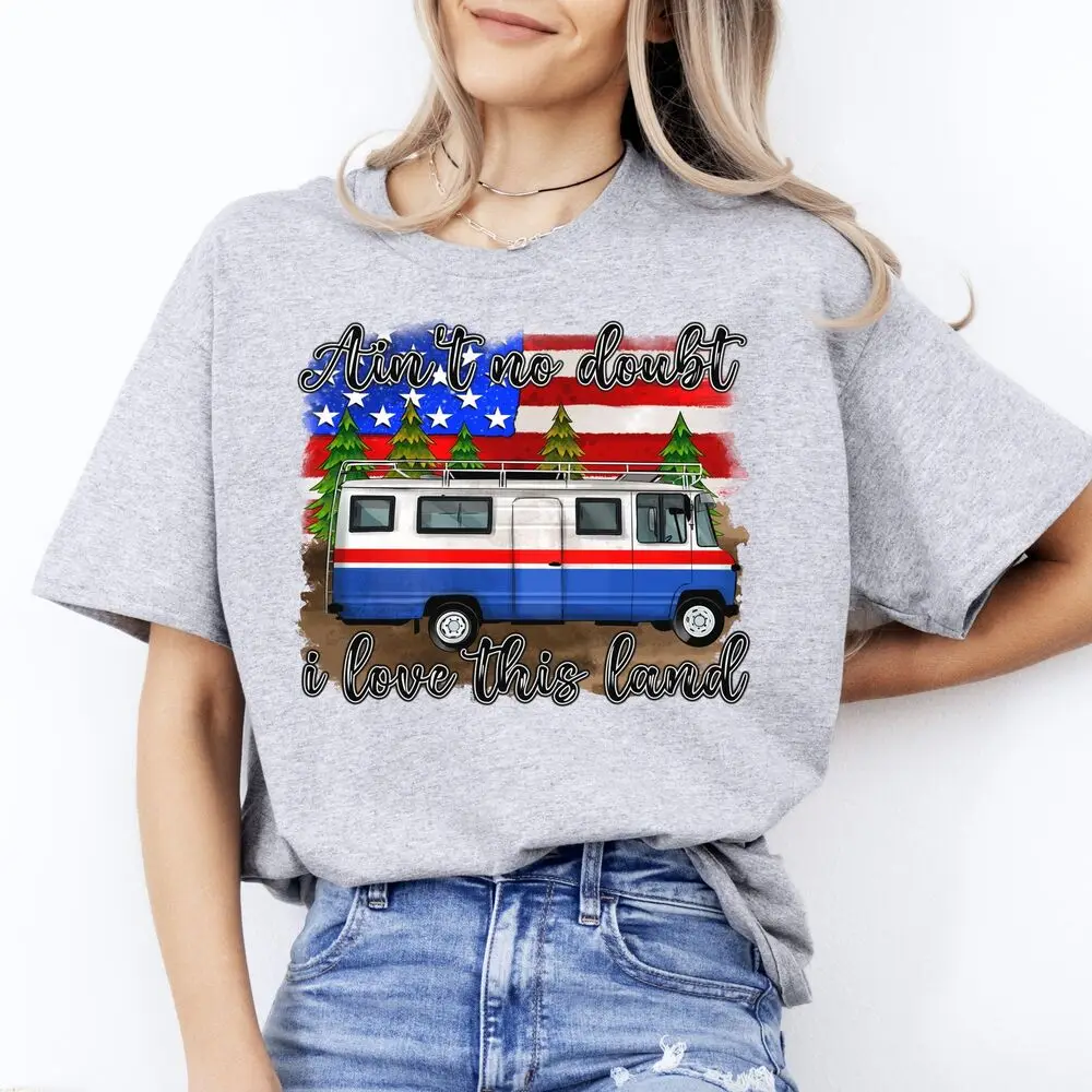 Aint no doubt i love this land T-Shirt American flag patriotic Unisex tee White High Quality 100%Cotton Short Sleeve