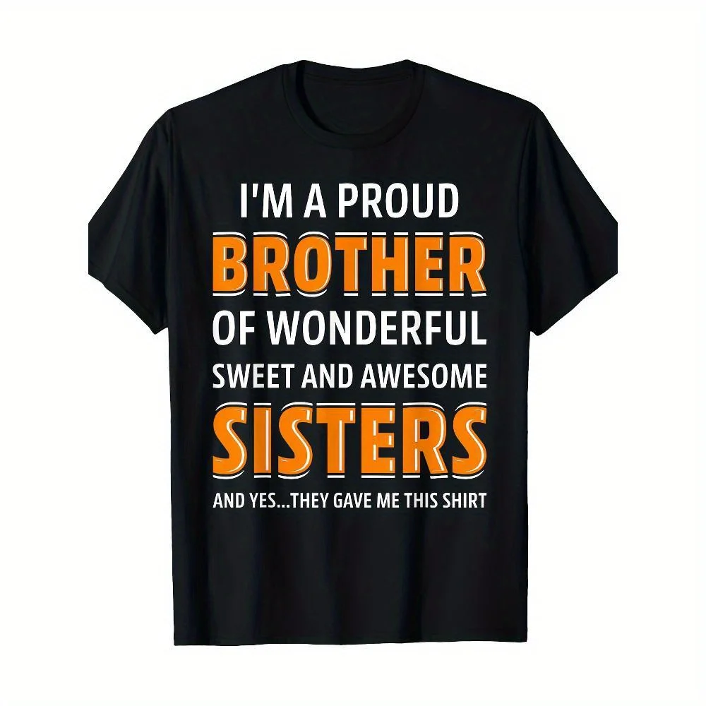 

[Funny Quote Brother T-Shirt] 1pc Funny Quote "Proud Brother of Wonderful Sisters" T-Shirt - 100% Cotton, Crew Neck,Short Sleeve