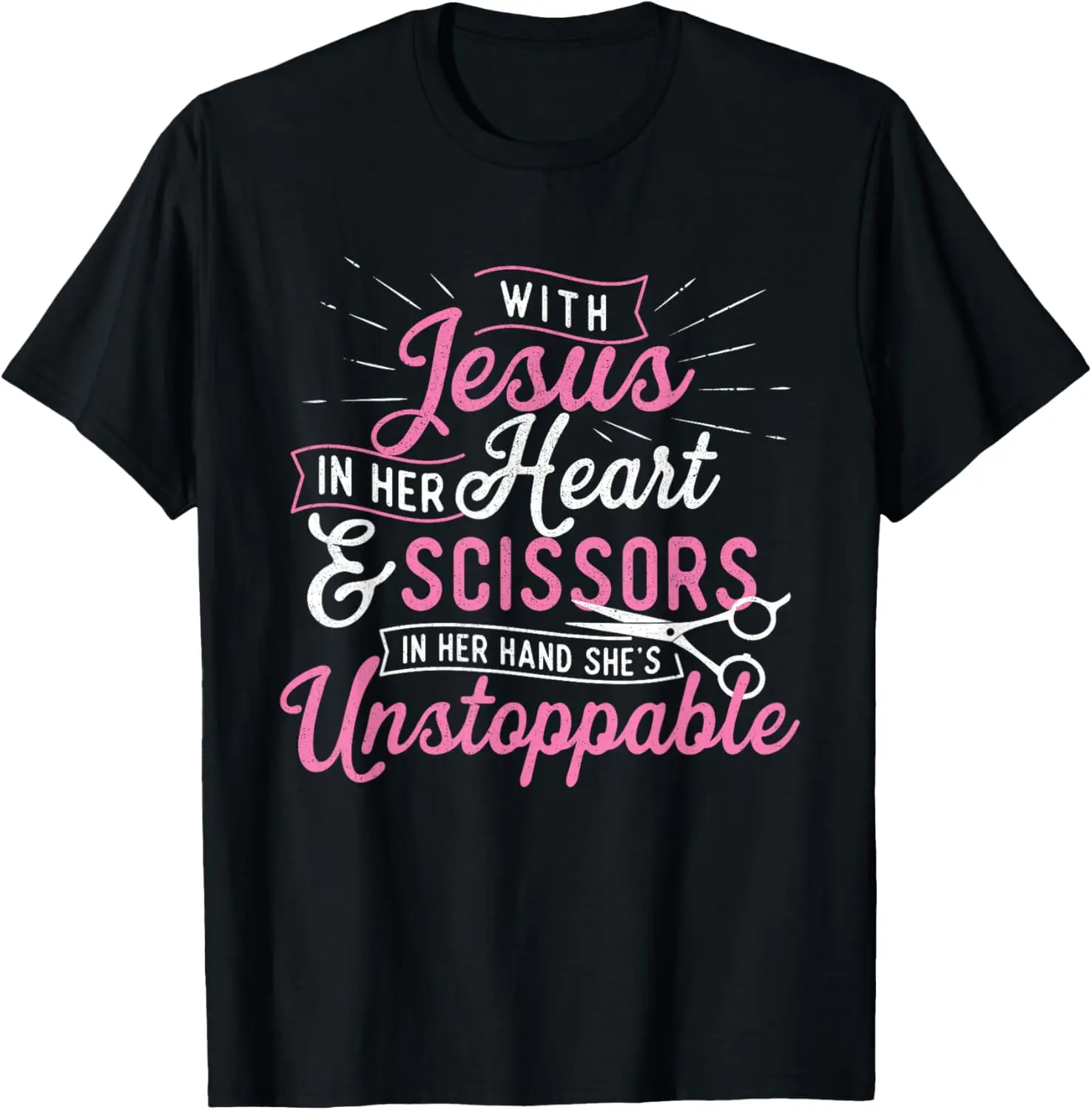 She's Unstoppable - Hairdresser Scissors Hair Stylist Salon T-Shirt