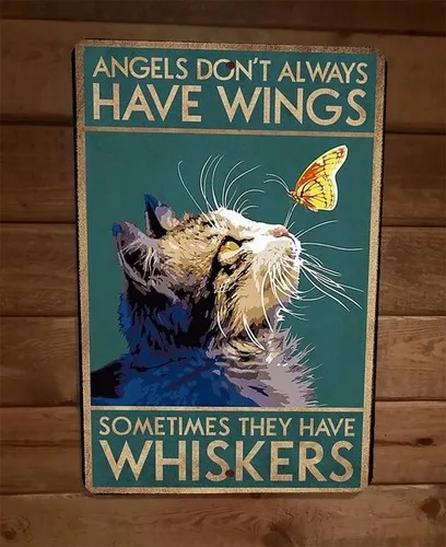 Angels Dont Always Have Wings   Metal Wall Sign Cat Animal