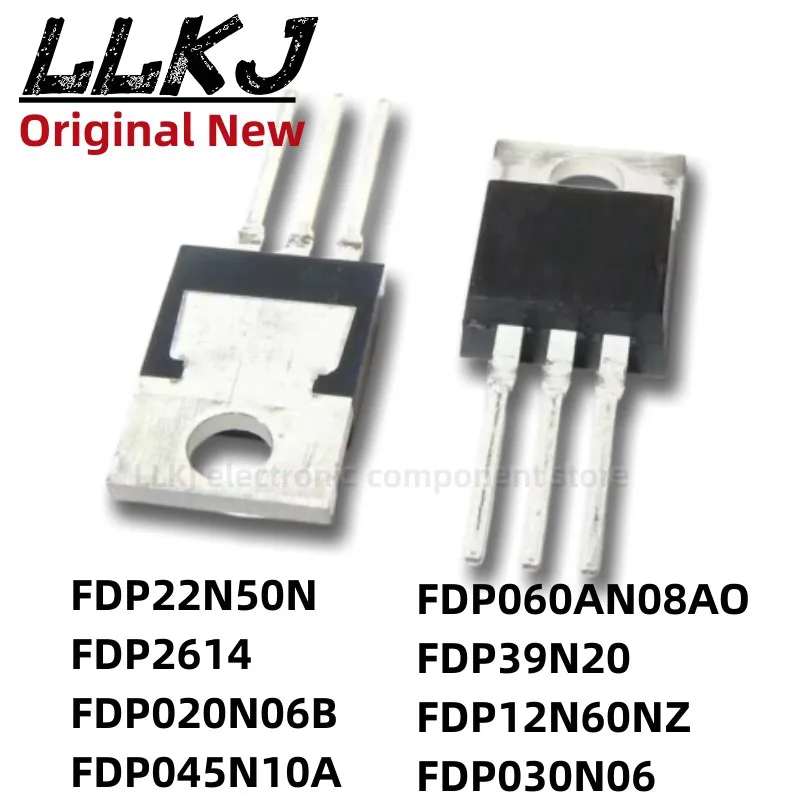 1pcs FDP22N50N FDP2614 FDP020N06B FDP045N10A FDP060AN08AO FDP39N20 FDP12N60NZ FDP030N06  TO-220 MOS FET