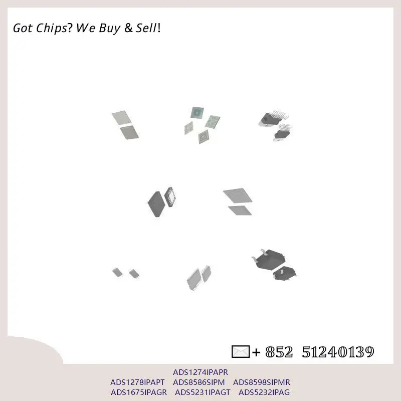 chip Integrated circuit chip MCU chip ADS1274IPAPR ADS1278IPAPT ADS8586SIPM ADS8598SIPMR ADS1675IPAGR ADS5231IPAGT ADS5232IPAG