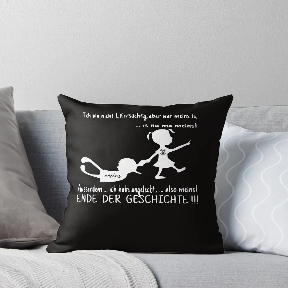 

I'm not jealous, but what is mine, is now mine! I also licked it, so mine! End of the story! Throw Pillow