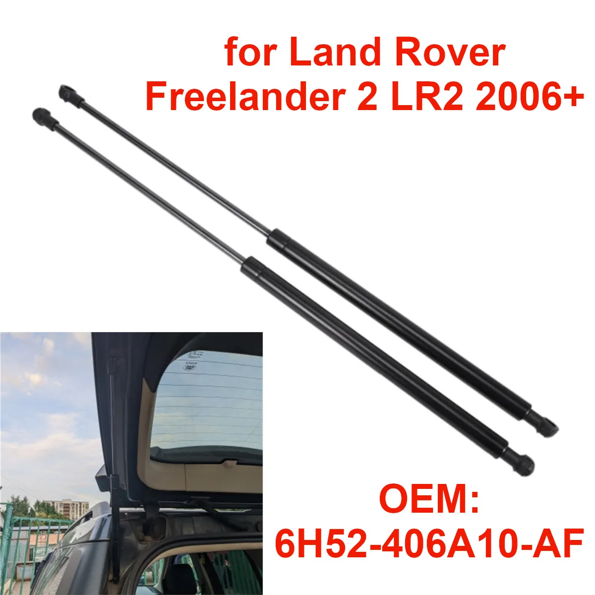 Car Tailgate Cover Gas Struts Lift Support Bars Shock Dampers 6H52406A10AF for Land Rover Freelander 2 LR2 2006+