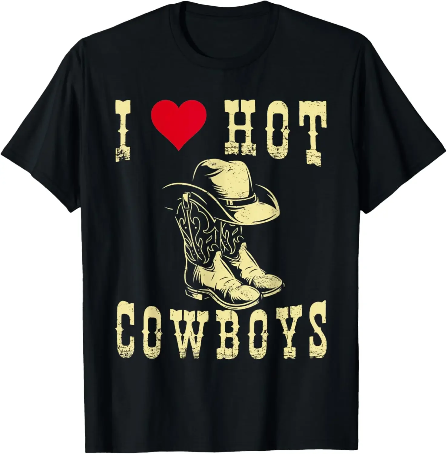 I Love Hot Cowboys I Heart Cowboys Funny Country Western T-Shirt