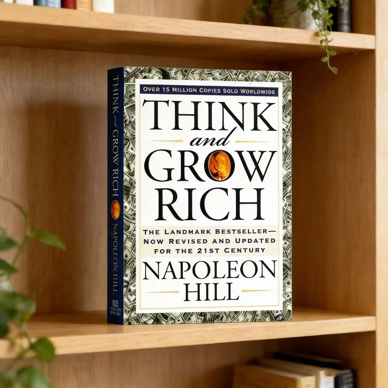 Pensez et grandir riche par Napoléon Hill Le best-seller montrant maintenant révisé et mis à jour pour le livre du 21ème siècle