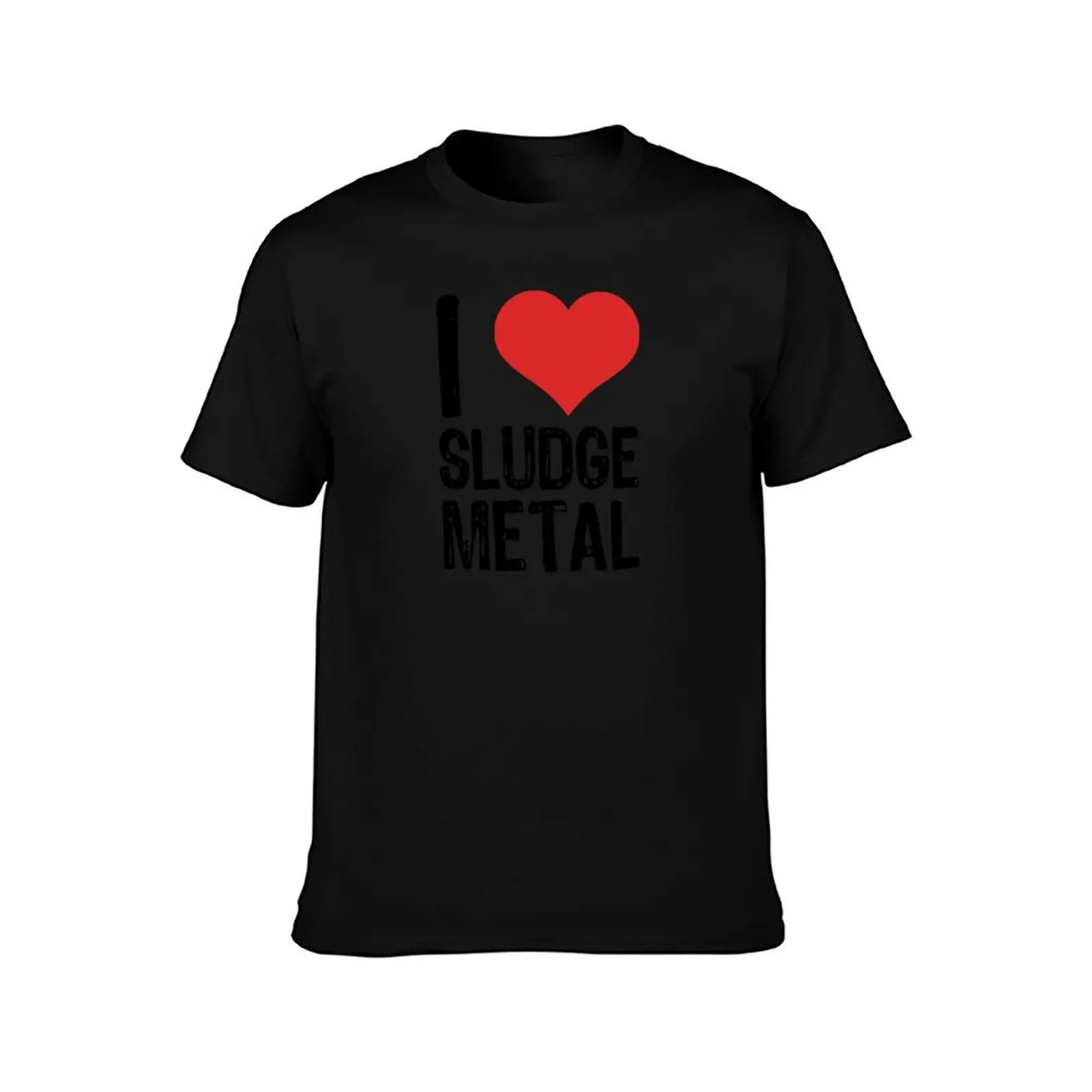I Love Sludge Metal T-Shirt Work Outdoor Short Sleeve Tee T-Shirt