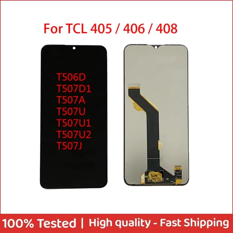 

LCD Display Screen For TCL 405 406 408 40R 40 SE LCD Touch Screen LCD Display Digitizer Assembly Replacement