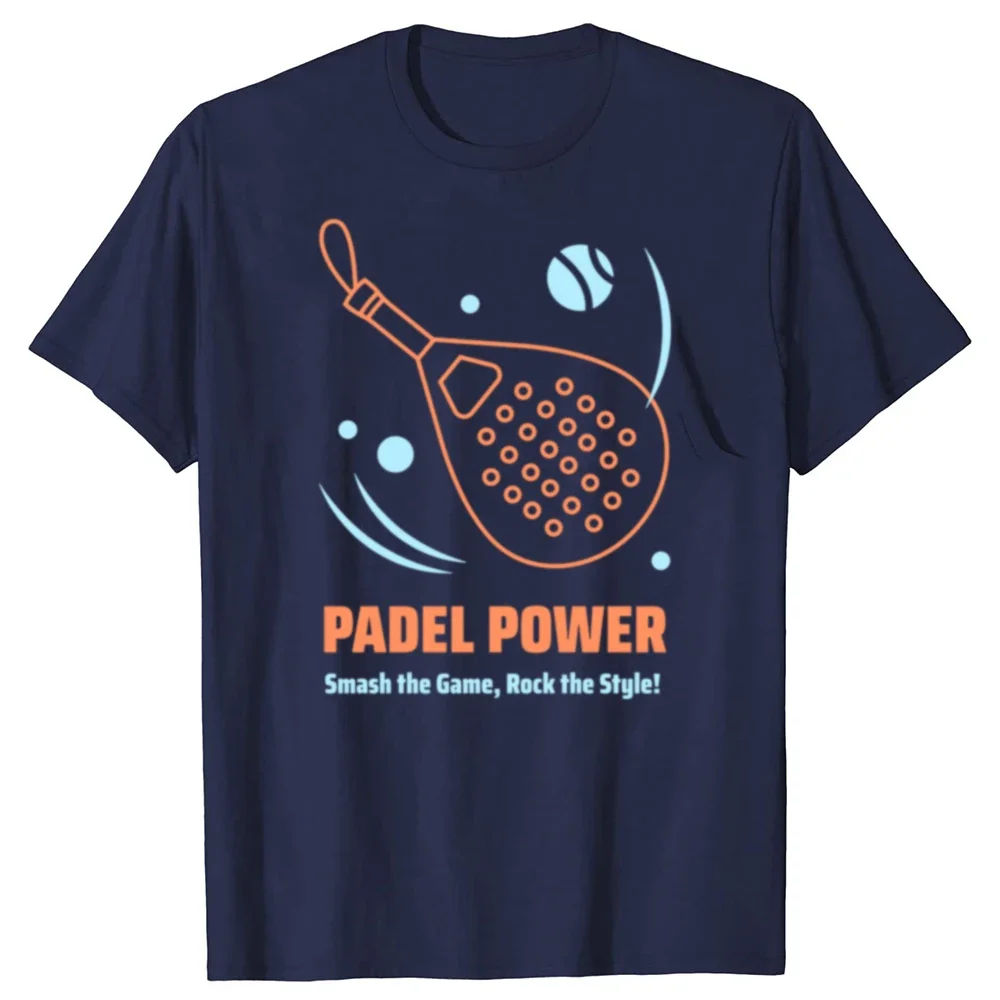 

Padel Power Graphic Tee Smash The Game Rock The Style Short Sleeve Cotton T-Shirt Casual